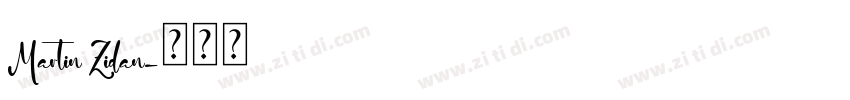 Martin Zidan字体转换